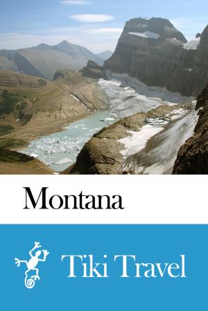 bigCover of the book Montana (USA) Travel Guide - Tiki Travel by 