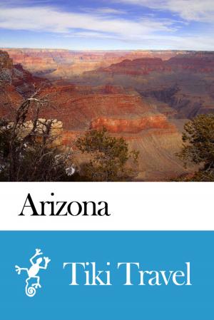 bigCover of the book Arizona (USA) Travel Guide - Tiki Travel by 