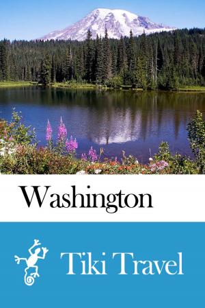 Cover of the book Washington state (USA) Travel Guide - Tiki Travel by Tiki Travel