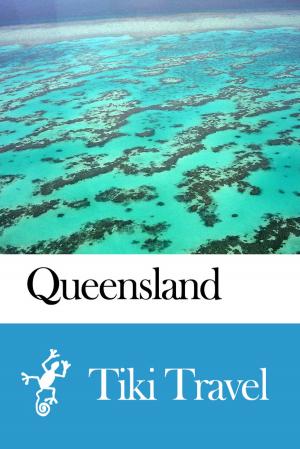 Cover of Queensland (Australia) Travel Guide - Tiki Travel