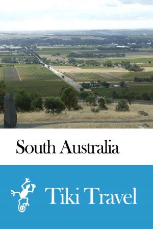 Cover of South Australia (Australia) Travel Guide - Tiki Travel