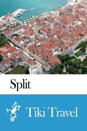 Cover of the book Split (Croatia) Travel Guide - Tiki Travel by Tiki Travel