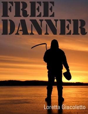 Cover of the book Free Danner by Geoffrey Ivar