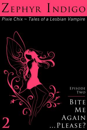 Cover of the book Bite Me Again… Please? by Belle Vaughan