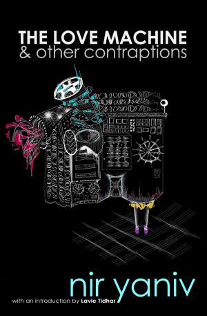 Cover of the book The Love Machine & other contraptions by Kit Reed