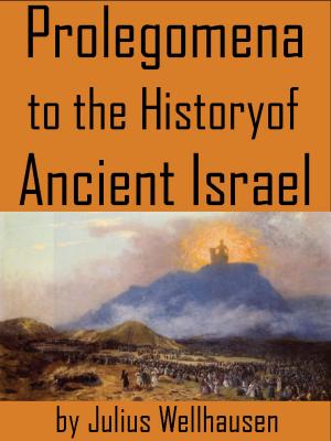 Cover of the book Prolegomena To The History Of Ancient Israel by Hugh Fox