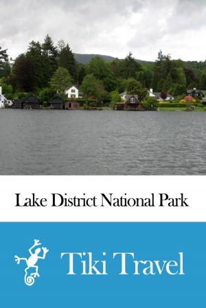 bigCover of the book Lake District National Park (England) Travel Guide - Tiki Travel by 
