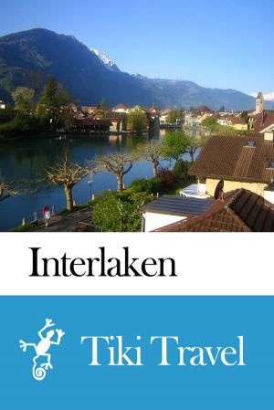 Book cover of Interlaken (Switzerland) Travel Guide - Tiki Travel