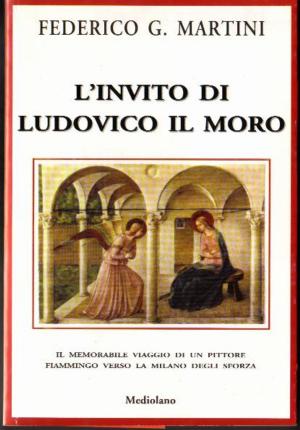 Cover of L'INVITO DI LUDOVICO IL MORO