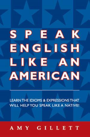 Cover of the book Speak English Like an American by J. Martinez-Scholl