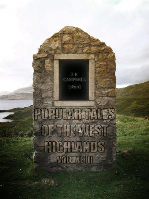 Cover of Popular Tales of the West Highlands Vol III
