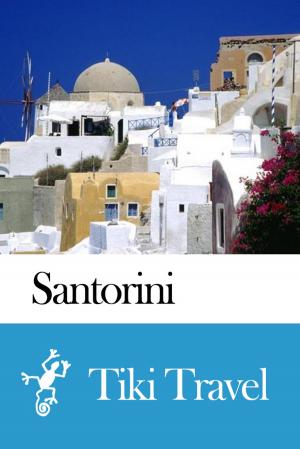 Cover of Santorini (Greece) Travel Guide - Tiki Travel