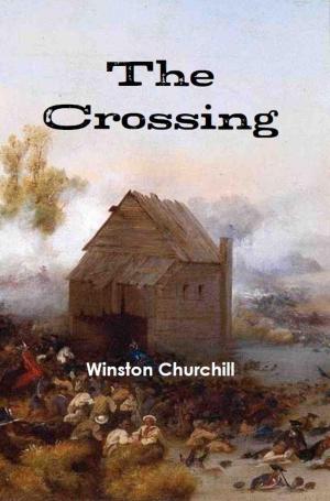 Cover of The Crossing by Winston Churchill, AP Publishing House