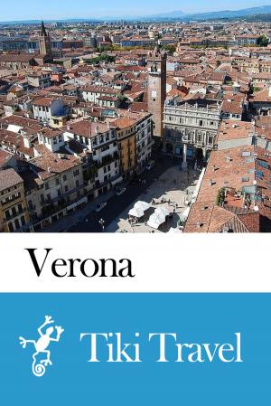 Book cover of Verona (Italy) Travel Guide - Tiki Travel