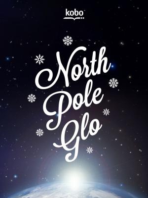 Book cover of North Pole Glo