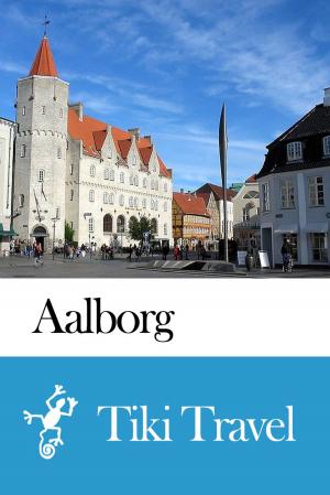Cover of Aalborg (Denmark) Travel Guide - Tiki Travel