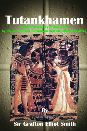 Book cover of Tutankhamen: and the discovery of his tomb by the late Earl of Carnarvon and Mr. Howard Carter (1923)