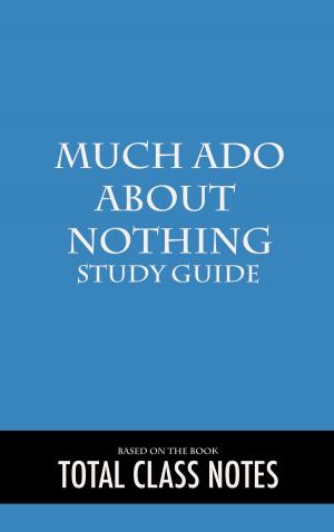 Book cover of Much Ado About Nothing: Study Guide