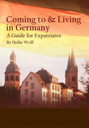 Book cover of Coming to and Living in Germany
