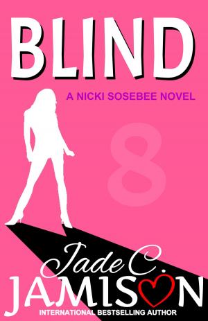 Cover of the book Blind by Jade C. Jamison