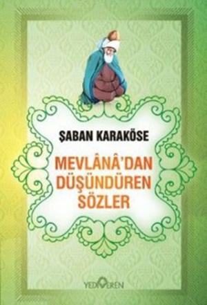 Cover of the book Mevlana'dan Düşündüren Sözler by Hamdi Kalyoncu