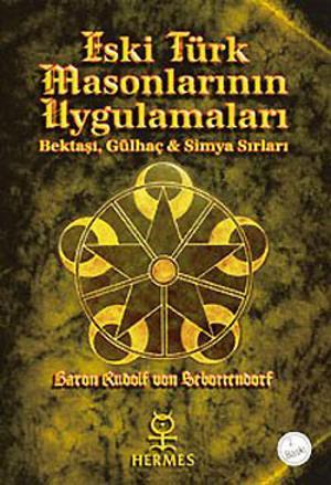 Cover of Eski Türk Masonlarının Uygulamaları