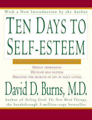 Cover of the book Ten Days to Self-Esteem by Jim St. Germain, Jon Sternfeld