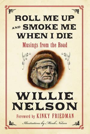Cover of the book Roll Me Up and Smoke Me When I Die by Tim Dorsey