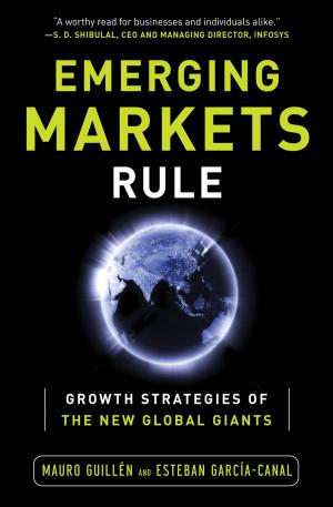bigCover of the book Emerging Markets Rule: Growth Strategies of the New Global Giants by 