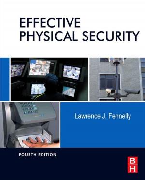 Cover of the book Effective Physical Security by Valeriy V Choogin, Palitha Bandara, Elena V Chepelyuk