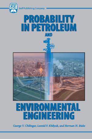 Cover of the book Probability in Petroleum and Environmental Engineering by Dario Camuffo