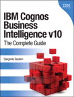 Cover of the book IBM Cognos Business Intelligence v10 by Erica Sadun