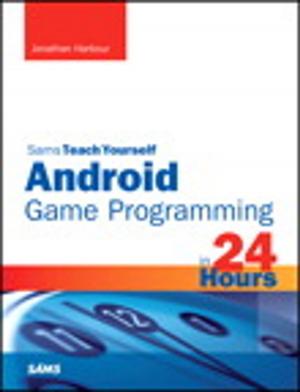 Cover of the book Sams Teach Yourself Android Game Programming in 24 Hours by Lynn O'Shaughnessy