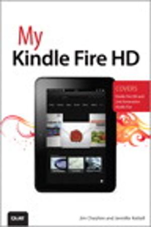Cover of the book My Kindle Fire by Jeannine M. Siviy, M. Lynn Penn, Robert W. Stoddard