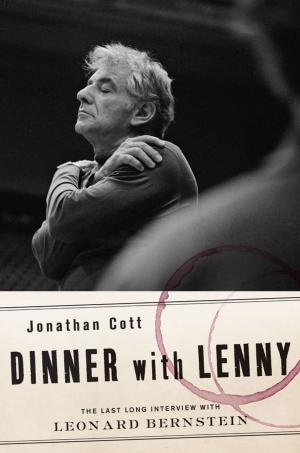Book cover of Dinner with Lenny: The Last Long Interview with Leonard Bernstein
