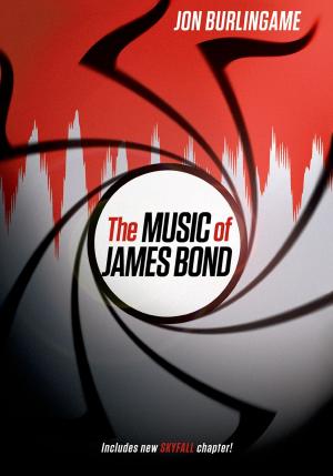Cover of the book The Music of James Bond by Rachel Moseley