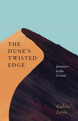 Cover of the book The Dune's Twisted Edge by Robert A. Beauregard