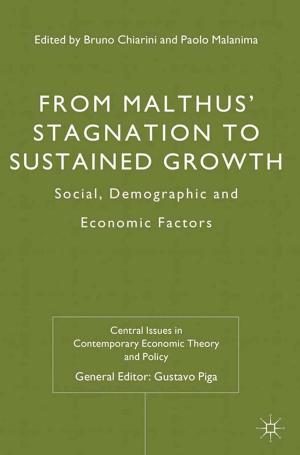 Cover of the book From Malthus' Stagnation to Sustained Growth by Jeremy Black