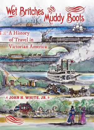 Cover of the book Wet Britches and Muddy Boots by John Sallis