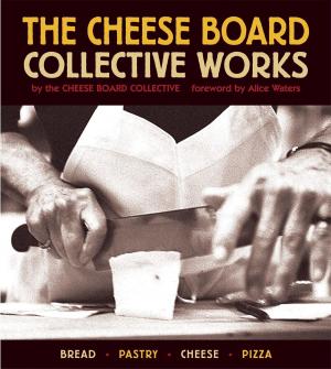 Book cover of The Cheese Board: Collective Works