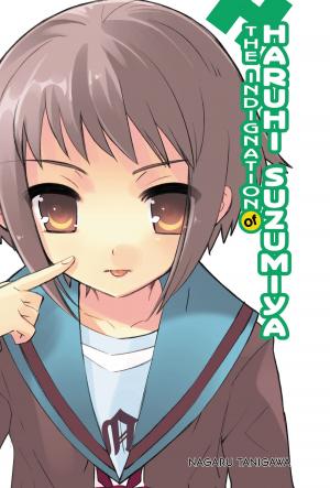 Cover of the book The Indignation of Haruhi Suzumiya (light novel) by Fujino Omori, Masaya Takamura