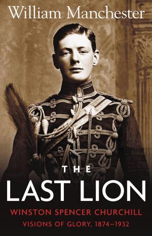 Cover of the book The Last Lion: Volume 1 by David Sedaris