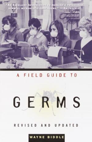 Cover of the book A Field Guide to Germs by Charlie Newton