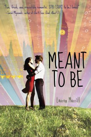 Cover of the book Meant to Be by 