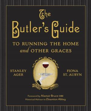 Cover of the book The Butler's Guide to Running the Home and Other Graces by Frankie Johnnie
