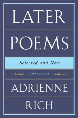 Cover of the book Later Poems: Selected and New: 1971-2012 by Eric Foner