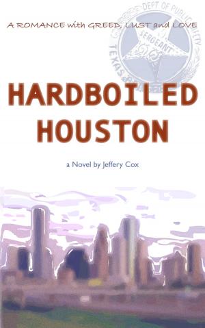 Cover of the book Hardboiled Houston by Grant Jerkins