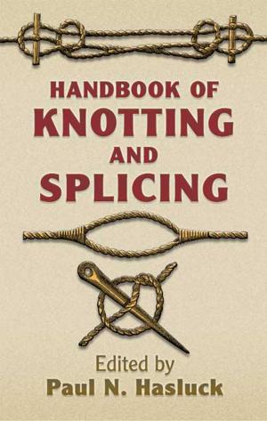 Cover of the book Handbook of Knotting and Splicing by Richard Headstrom