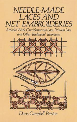 Cover of the book Needle-Made Laces and Net Embroideries by Edmund Dulac