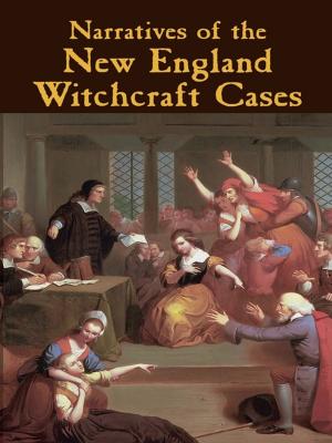 Cover of the book Narratives of the New England Witchcraft Cases by Miroslav Fiedler